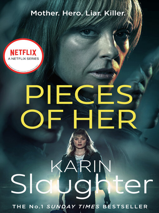 Title details for Pieces of Her by Karin Slaughter - Wait list